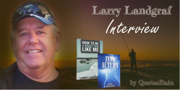 Author Larry Landgraf interview
