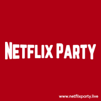 Netflix Party