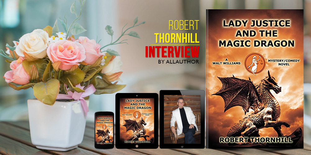 Robert Thornhill latest interview by AllAuthor