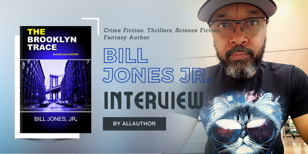 Bill Jones Jr. latest interview by AllAuthor