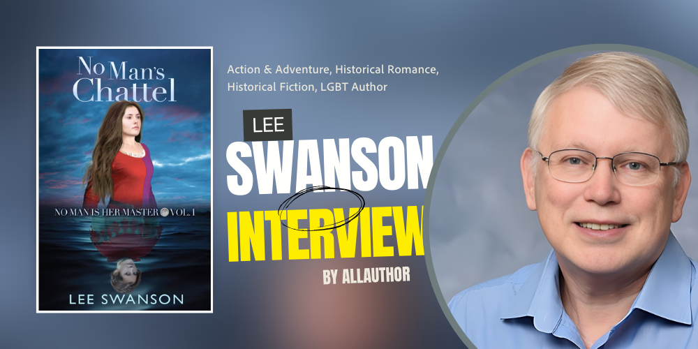 Lee Swanson latest interview by AllAuthor