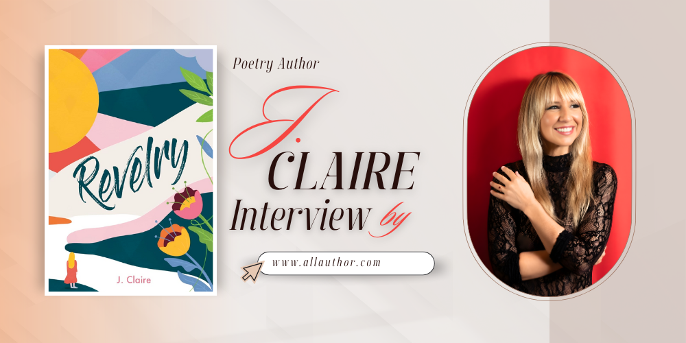 J. Claire latest interview by AllAuthor